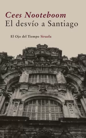 EL DESVÍO A SANTIAGO EL DESVÍO A SANTIAGO