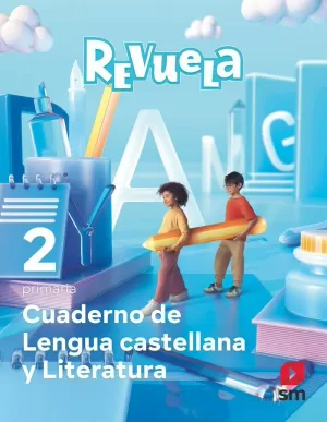 CUADERNO DE LENGUA CASTELLANA Y LITERATURA. 2 PRIMARIA. REVUELA CUADERNO DE LENGUA CASTELLANA Y LITERATURA. 2 PRIMARIA. REVUELA