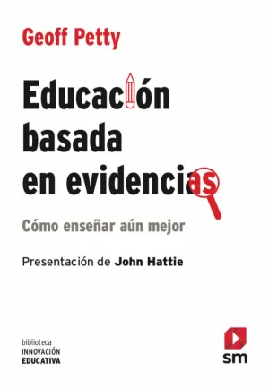 EDUCACIÓN BASADA EN EVIDENCIAS EDUCACIÓN BASADA EN EVIDENCIAS