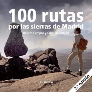 N.E. 100 RUTAS POR LAS SIERRAS DE MADRID