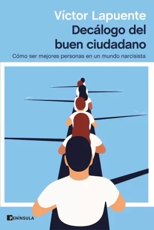 DECÁLOGO DEL BUEN CIUDADANO DECÁLOGO DEL BUEN CIUDADANO