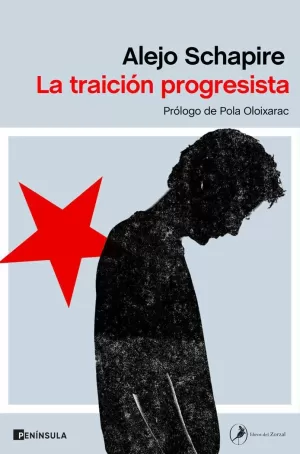 LA TRAICIÓN PROGRESISTA LA TRAICIÓN PROGRESISTA