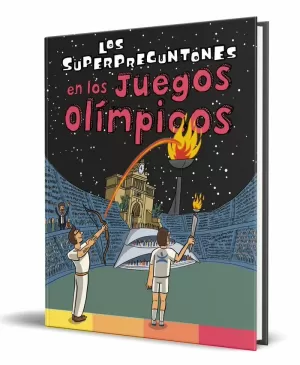 LOS SUPERPREGUNTONES EN LOS JUEGOS OLÍMPICOS LOS SUPERPREGUNTONES EN LOS JUEGOS OLÍMPICOS
