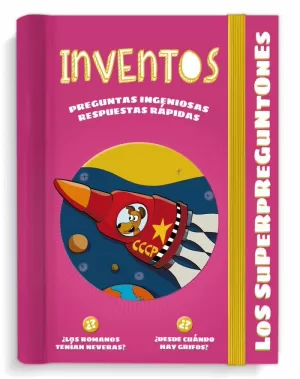 LOS SUPERPREGUNTONES. INVENTOS LOS SUPERPREGUNTONES. INVENTOS