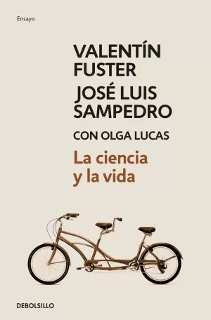 LA CIENCIA Y LA VIDA LA CIENCIA Y LA VIDA