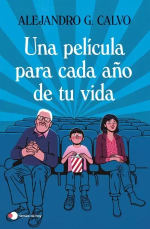 UNA PELÍCULA PARA CADA AÑO DE TU VIDA