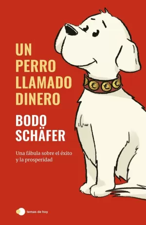 UN PERRO LLAMADO DINERO UN PERRO LLAMADO DINERO