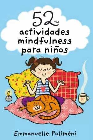 BARAJA 52 ACTIVIDADES MINDFULNESS PARA NIÑOS BARAJA 52 ACTIVIDADES MINDFULNESS PARA NIÑOS