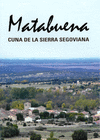 MATABUENA. CUNA DE LA SIERRA SEGOVIANA