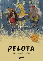 PELOTA, LA PELOTA, LA
