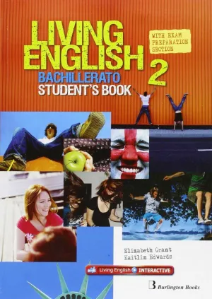 LIVING ENGLISH 2º.BACHILLERATO. STUDENTS LIVING ENGLISH 2º.BACHILLERATO. STUDENTS