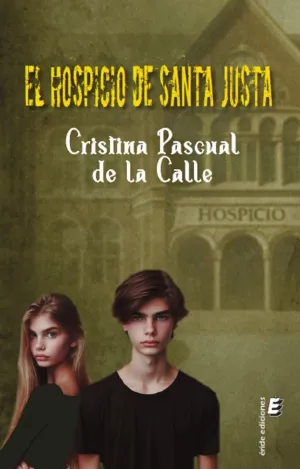 EL HOSPICIO DE SANTA JUSTA