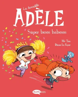 TERRIBLE ADELE 13, LA. SUPER BESOS BABOSOS