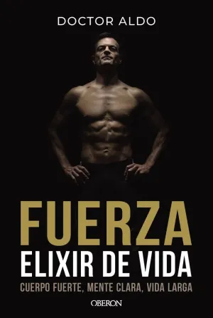 FUERZA. ELIXIR DE VIDA