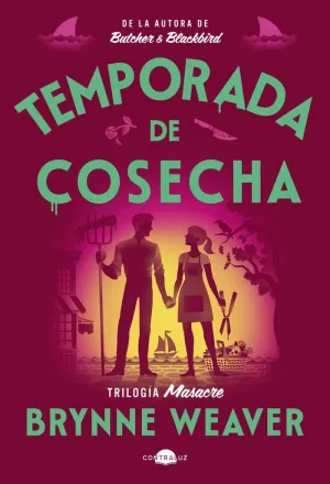 TEMPORADA DE COSECHA