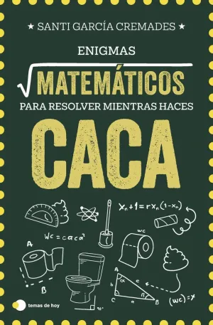 ENIGMAS MATEMATICOS PARA RESOLVER MIENTRAS HACES C