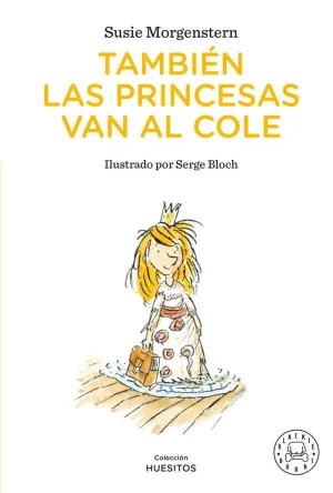 TAMBIÉN LAS PRINCESAS VAN AL COLE
