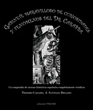 GABINETE MARAVILLOSO DE CURIOSIDADES Y FENÓMENOS DEL DR. CARABBA
